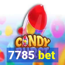 7785 bet